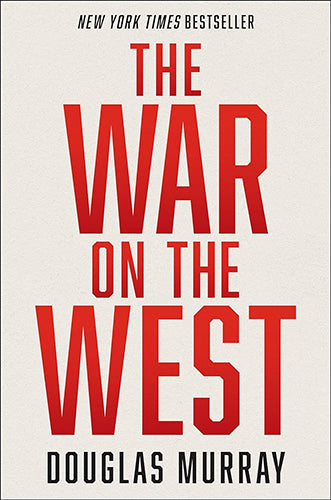 "The War on the West" by Douglas Murray