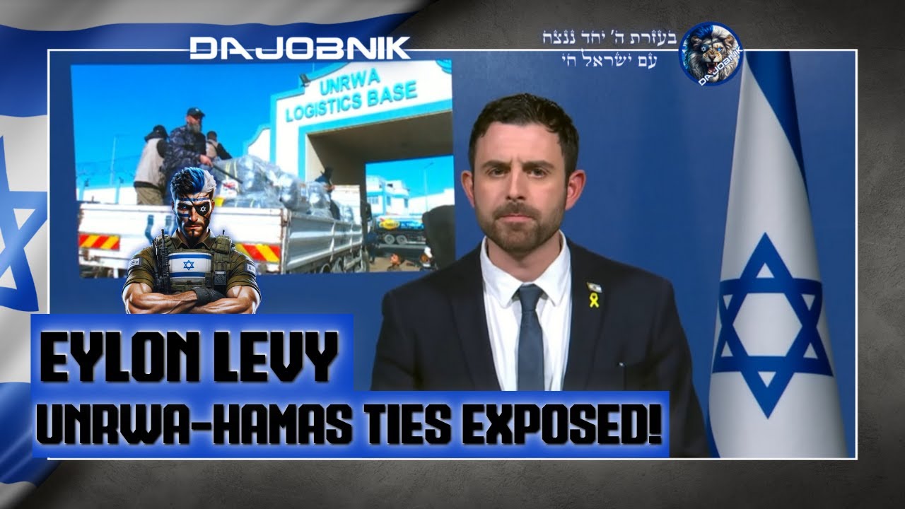 Eylon Levy's Urgent Briefing on UNRWA-Hamas Complicity
