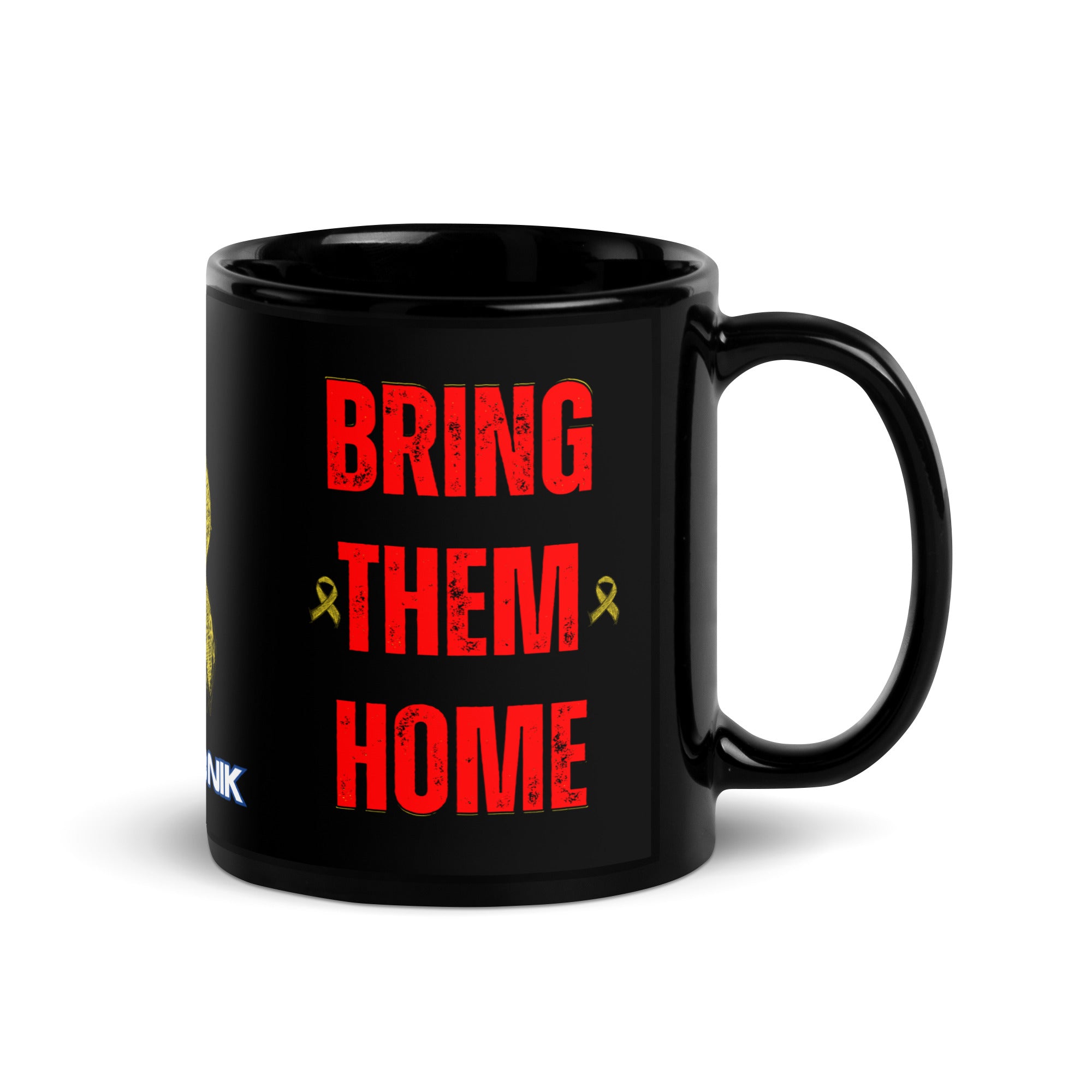 Bring Them Home Dajobnik Exclusive 11oz Black Glossy Mug - Bold Statement in Red 01